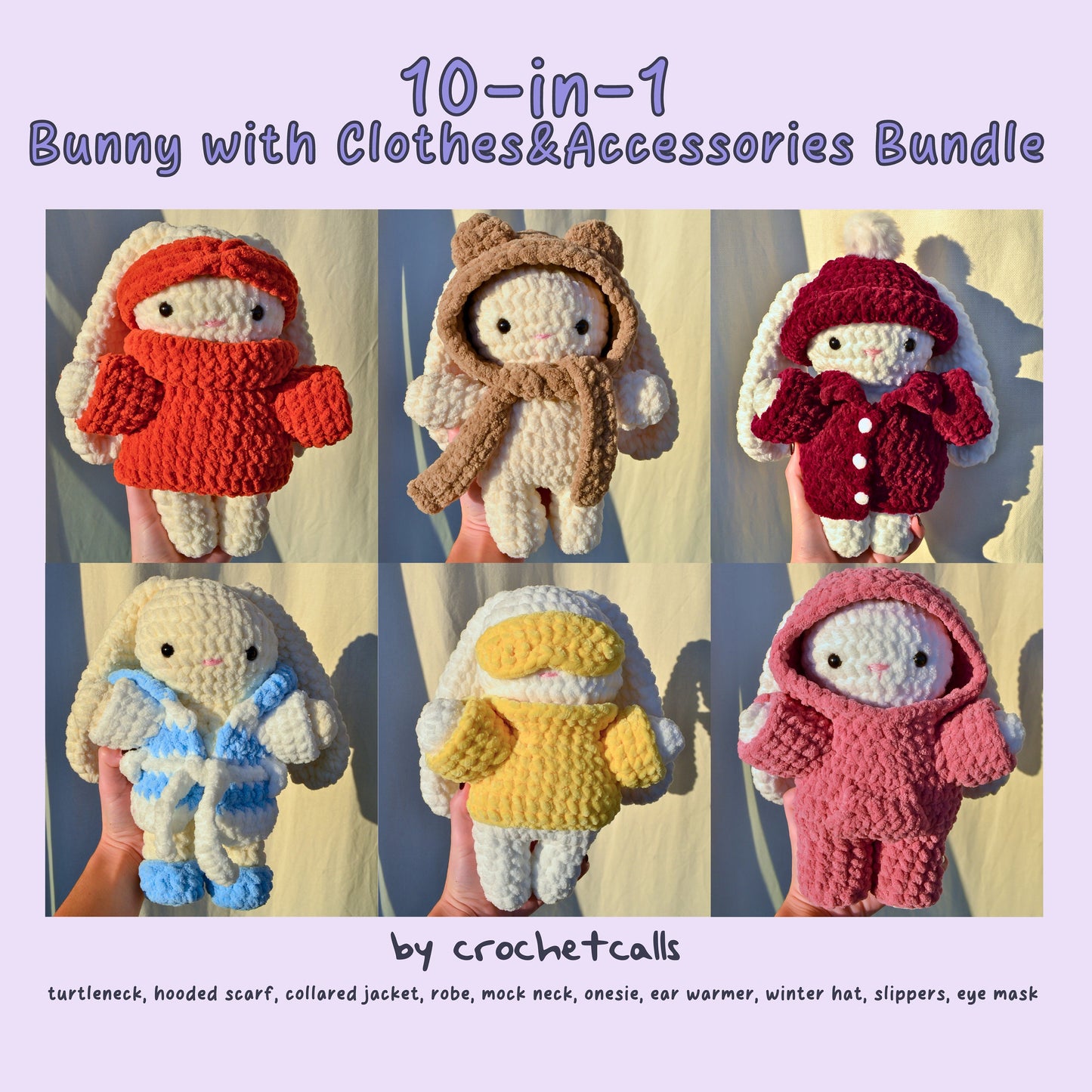 10-in-1 Crochet Bunny with Clothes and Accessories Pattern Bundle Turtleneck Ear Warmer Hoodie Scarf Beanie Bodysuit Robe Winter Jacket