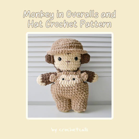 Crochet Monkey with Hat and Overalls Plushie Pattern