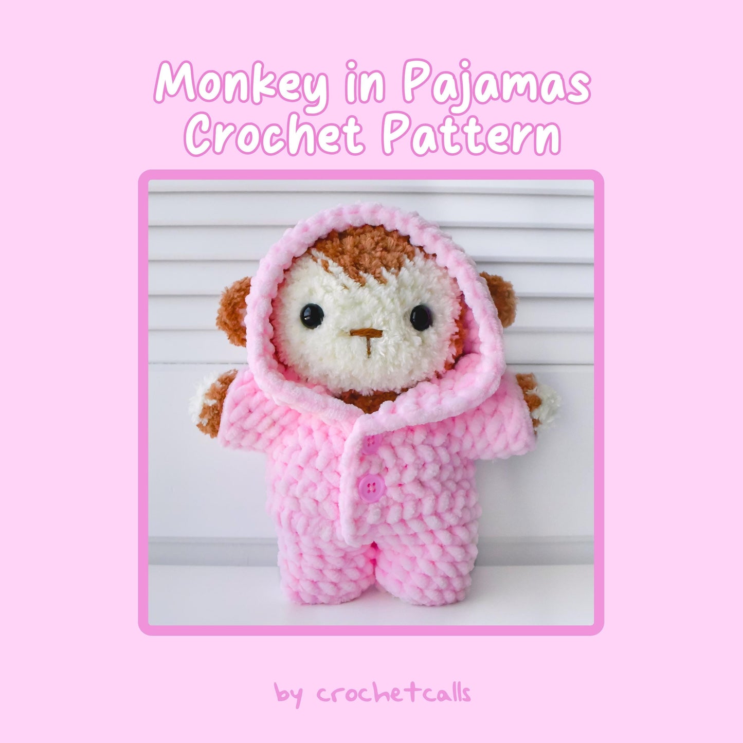 Crochet Monkey in Pajamas Pattern Amigurumi Plush with Clothing One Piece Bodysuit