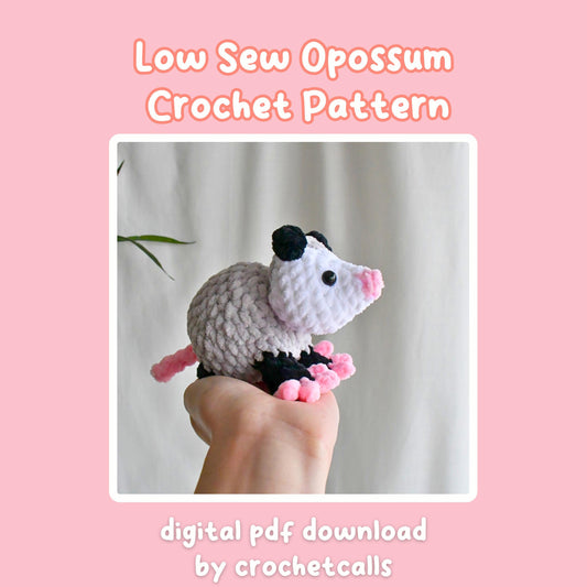 Crochet Low Sew Opossum Plushie Pattern, Beginner-Friendly Amigurumi, CrochetCalls Critters